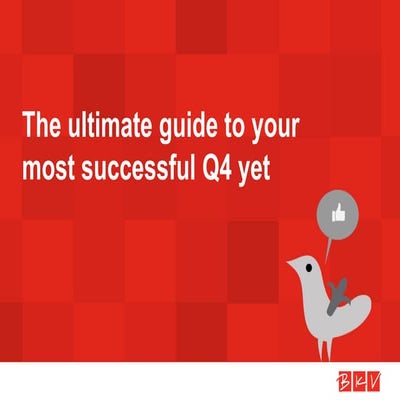 The ultimate guide to your most successful q4 yet
