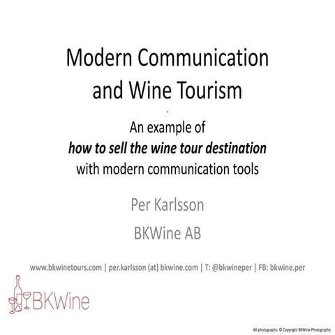 Modern Communication and Wine Tourism / BKWine