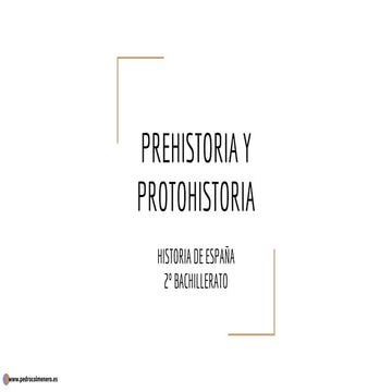 Prehistoria y protohistoria