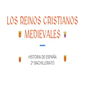 Los reinos cristianos medievales de la Península Ibérica