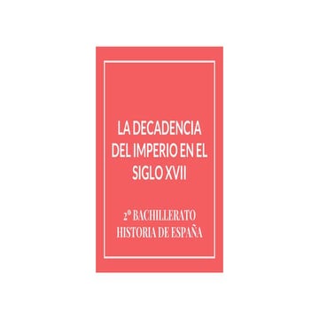 La decadencia del Imperio en el siglo XVII