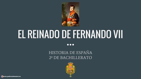 El reinado de Fernando VII