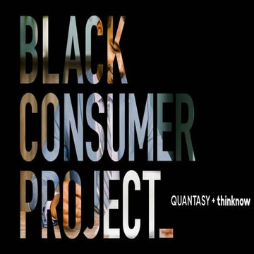 Black Consumer Project Wave 2 - Finance + Banking