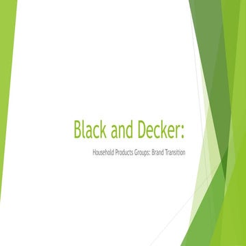 Black and Decker: Household Products Groups: Brand Transition