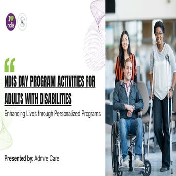 NDIS Day Program Activities for Adults with Disabilities: Empowering ...
