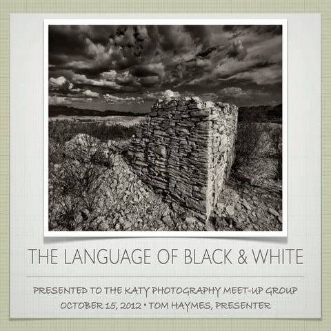 The Language of Black-and-White