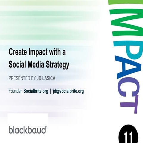 Create impact with a social media strategy
