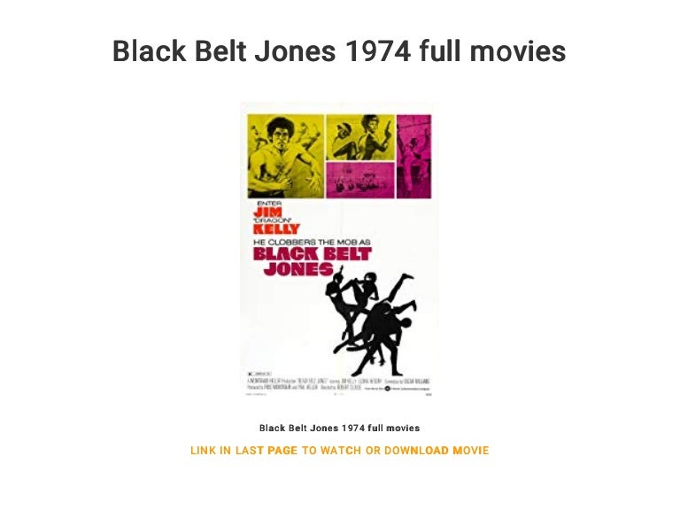 Black Belt Jones 1974 full movies