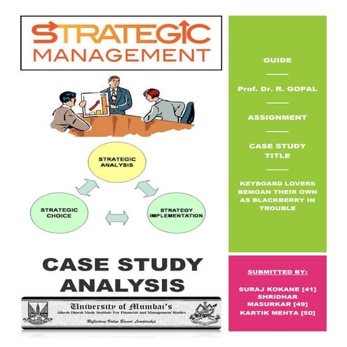 Blackberry case study-As an academic subject of Strategic Management having q...