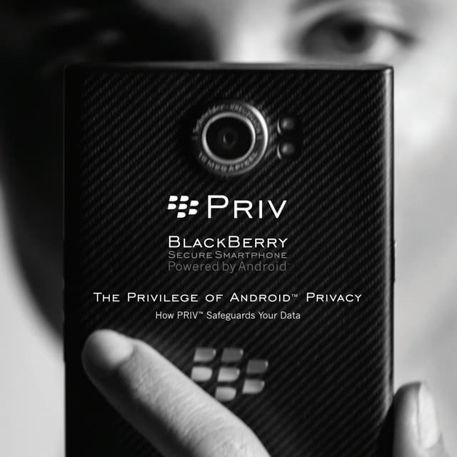 PRIV Security: How BlackBerry PRIV Safeguards Your Data