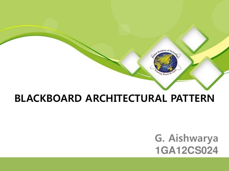 Blackboard architecture pattern