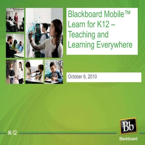 Blackboard K12 Mobile Webinar October 2010