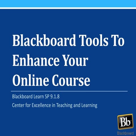 Blackboard Tools To Enhance Your Online Class