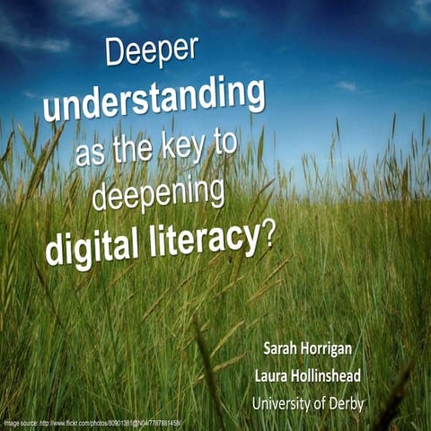 Deeper understanding as the key to deepening digital literacy