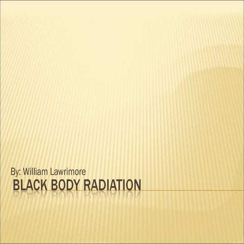 Black Body Radiation