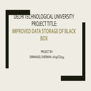 IMPROVED DATA STORAGE OF BLACK BOX