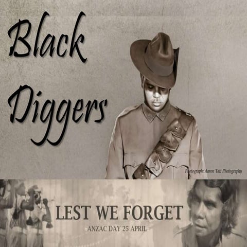 Black Diggers - Indigenous Australians and World War One