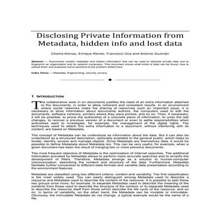 Disclosing Private Information from  Metadata, hidden info and lost data 