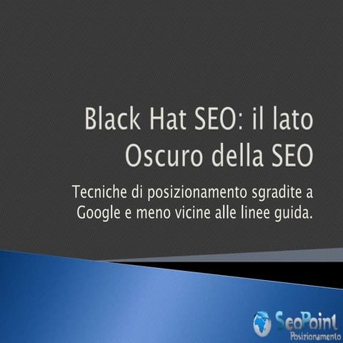 Black Hat Seo: il Lato Oscuro della SEO
