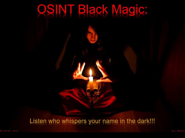 Blackmagic Open Source Intelligence OSINT