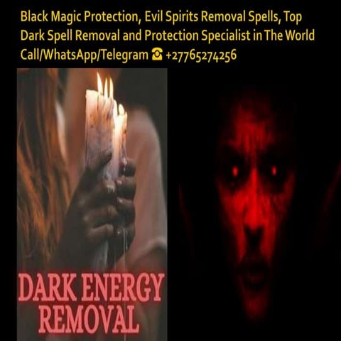 Black Magic Protection, Prevention and Evil Spirits Removal Spells Call ...