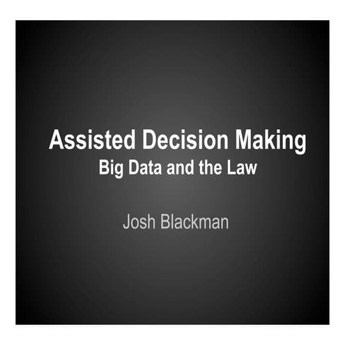 Assisted Decision Making