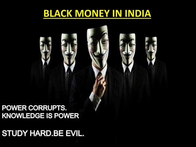 Blackmoney ppt final
