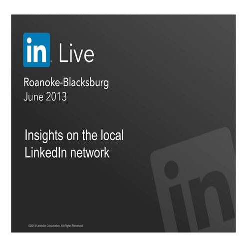 Insights on the Local LinkedIn Network: Roanoke-Blacksburg