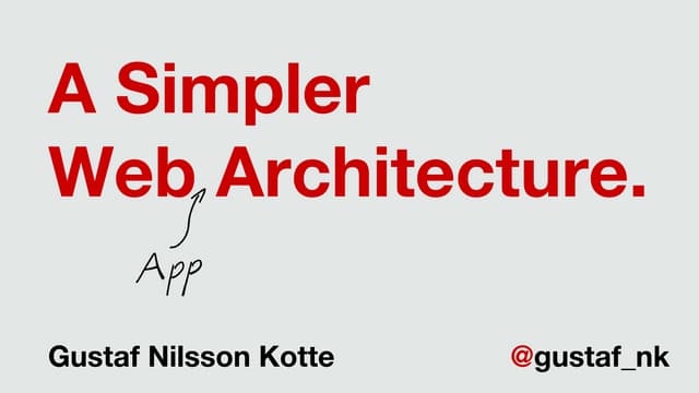 A Simpler Web App Architecture (jDays 2016)