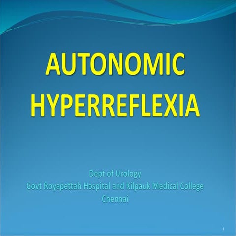 Autonomic hyperreflexia