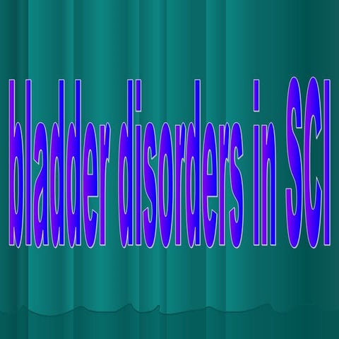 Bladder disorders in sci patients