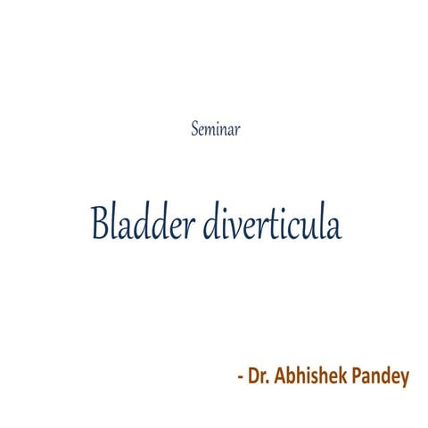Bladder diverticulum