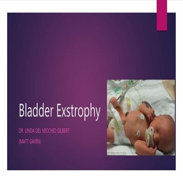 Bladder exstrophy