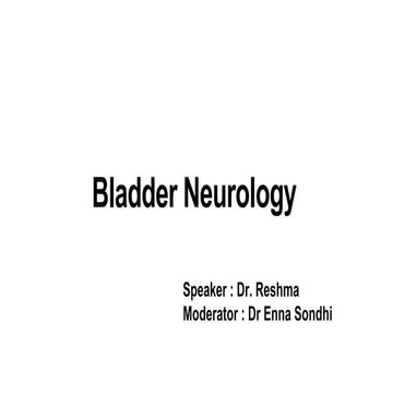 Urinary Bladder neurology presentation.pptx