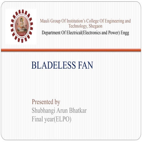 Bladeless Fan
