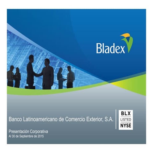 Bladex presentación de inversionistas 2 trim15 | PDF