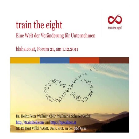 Blaha Forum 21 - Veränderung Führung Nachhaltigkeit - Unternehmen auf Kurs br...