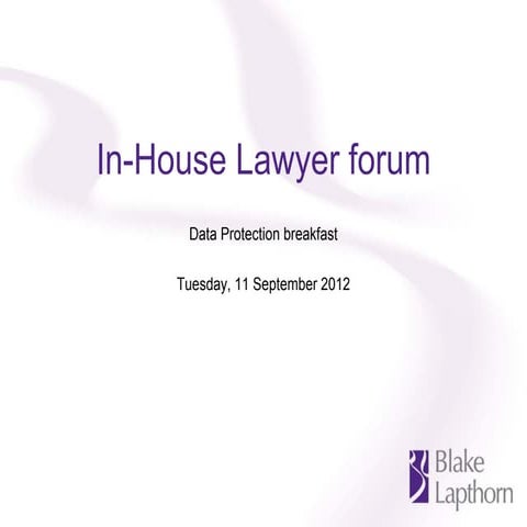 Blake lapthorn In House Lawyer forum - 11 Sept 2012