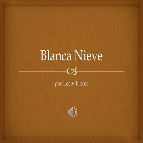 Blanca nieve - por. Lesly Flores
