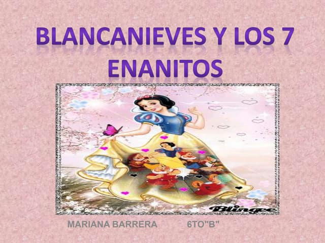 Blancanieves y los 7 enanitos