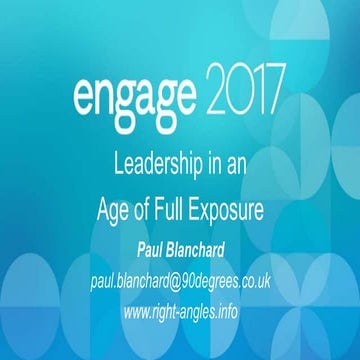 Leadership in an Age of Full Exposure