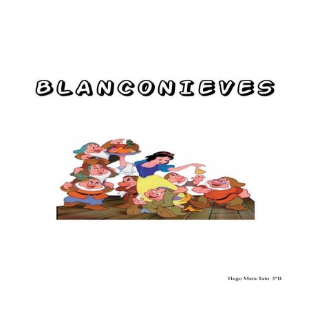 Blanconieves hugo