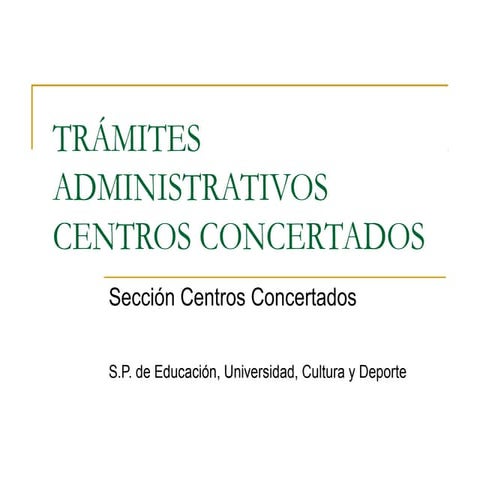 Tramites admvos centros concertados 