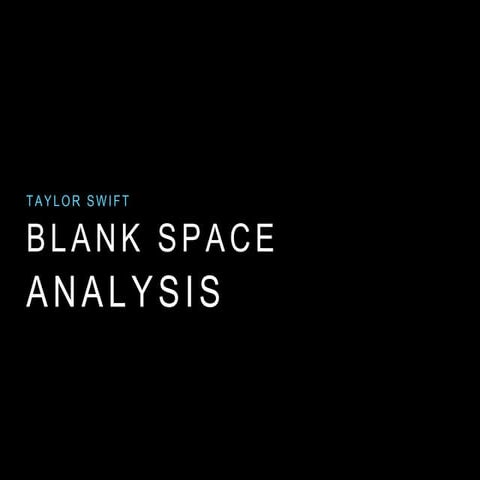 Taylor Swift - Blank Space Analysis