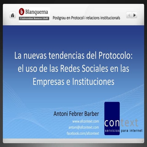 Las nuevas tendencias del Protocolo: el uso de las redes sociales en las empresas e instituciones