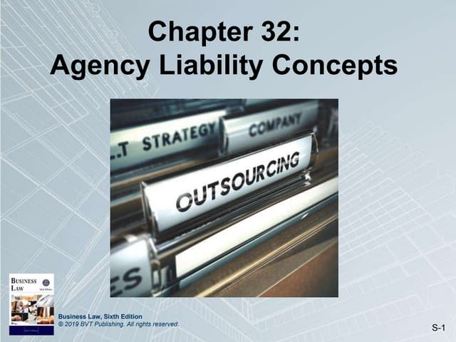 Chapter 32: Agency Liability Concepts 