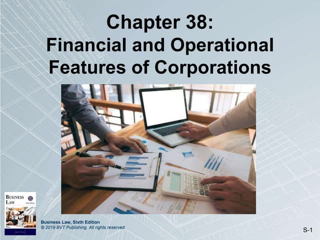 Chapter 38: Financial and Operational Features of Corporations