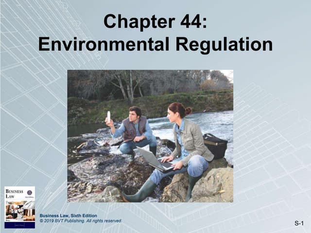 Chapter 44: Enviromental Regulation 