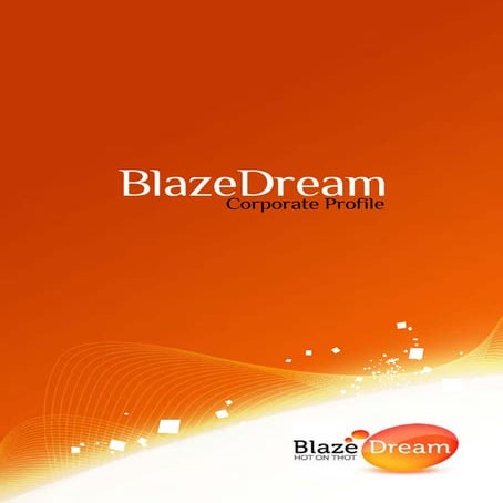 Blaze dream corporate-profile