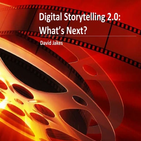 Digital Storytelling 2.0